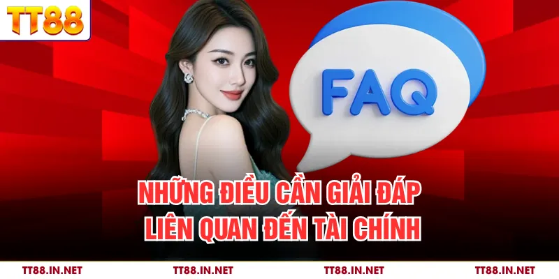 Những điều cần giải đáp liên quan đến tài chính